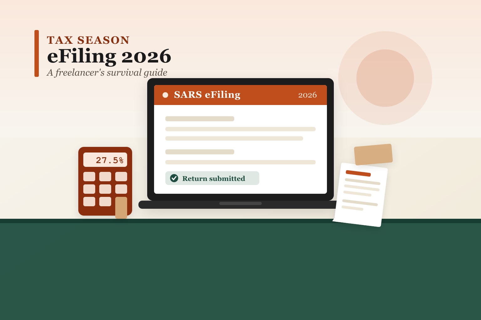 A freelancer at a desk filing taxes on a laptop showing the SARS eFiling dashboard, with a calculator, receipts, and a calendar marked for tax season.